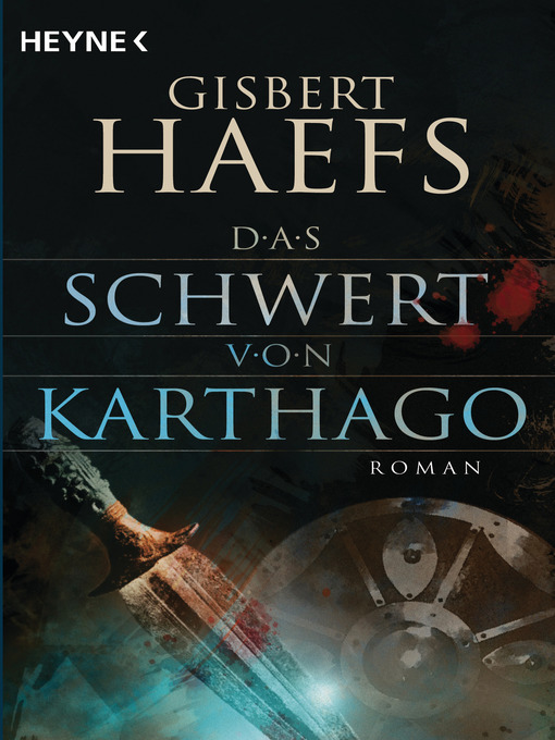 Title details for Das Schwert von Karthago by Gisbert Haefs - Wait list